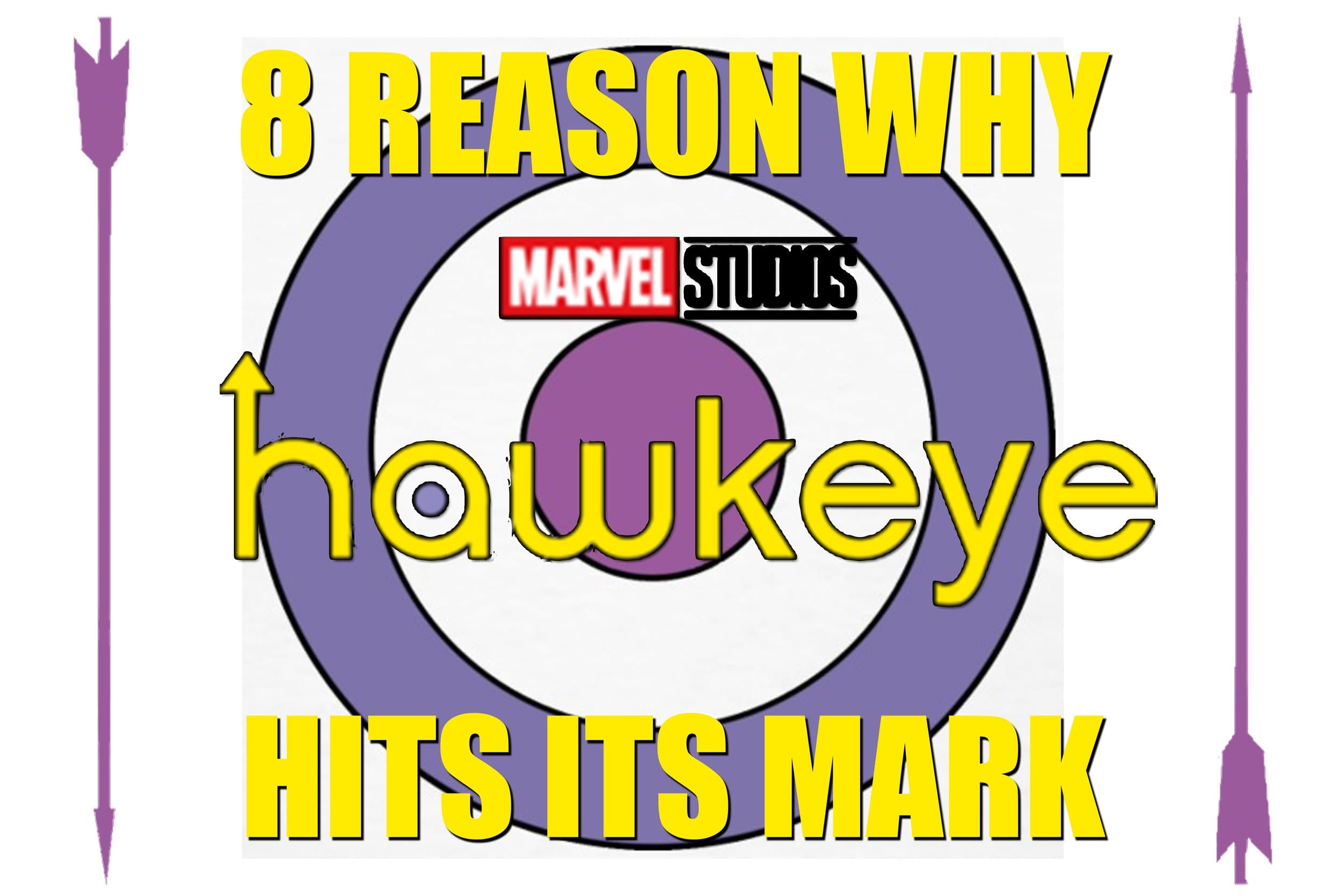 8 Reason Why The Hawkeye Series Hits It's Mark