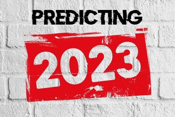 Major Issues Ep 264: Predicting 2023!
